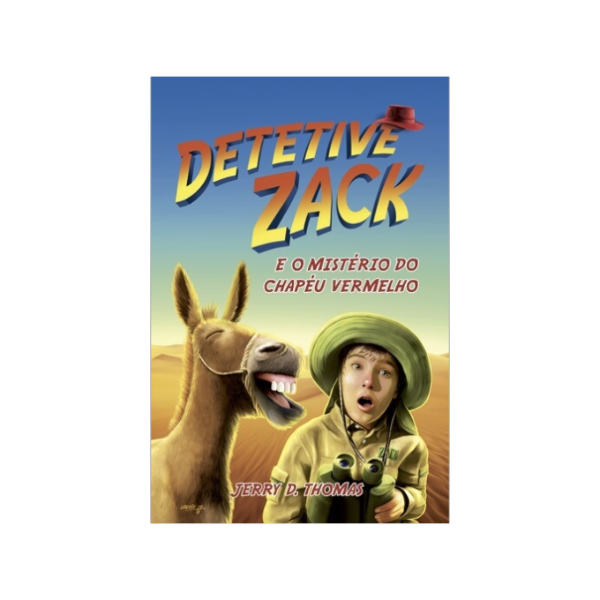 DETETIVE ZACK E O MISTÉRIO DO CHAPÉU VERMELHO