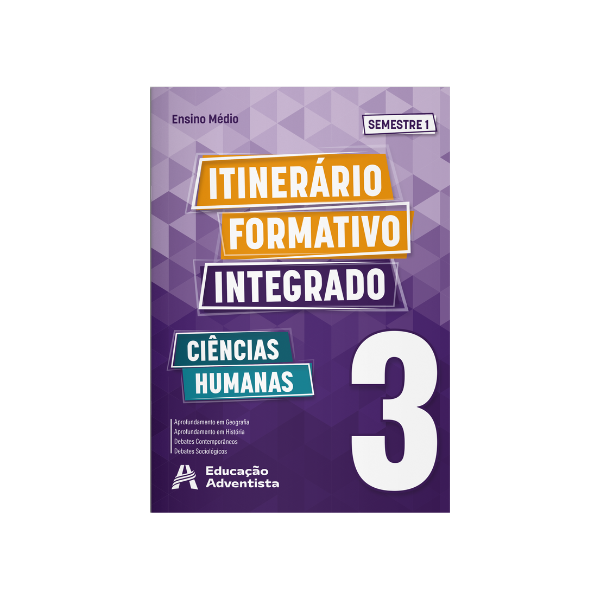 ITINERÁRIO- 3º ANO E.M - CIÊNCIAS HUMANAS: 1° SEMESTRE